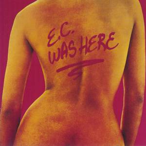 Album Eric Clapton - E.C. Was Here