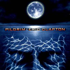 Album Eric Clapton - Pilgrim