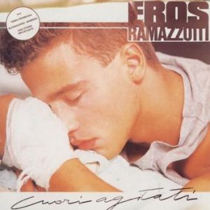 Album Cuori agitati - Eros Ramazzotti