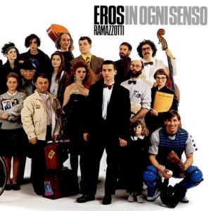 Album In ogni senso - Eros Ramazzotti