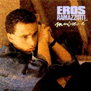 Eros Ramazzotti Musica è, 1988