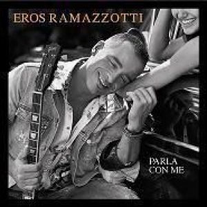 Album Eros Ramazzotti - Parla con me