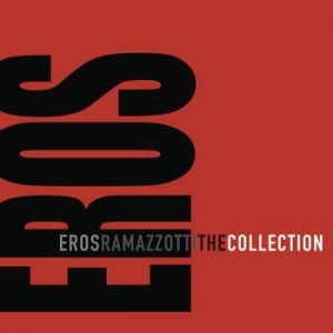 Eros Ramazzotti The Collection, 2010