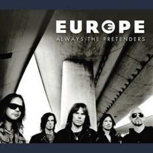 Album Europe - Always the Pretenders