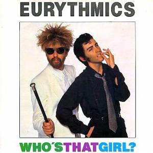 Eurythmics : who's that girl