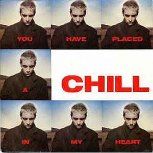 Eurythmics : You Have Placed a Chill in My Heart