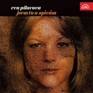 Album Jsem tu a zpívám - Eva Pilarová