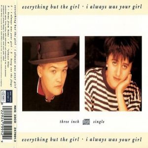 Album I Always Was Your Girl - Everything But the Girl