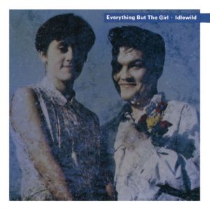 Album Everything But the Girl - Idlewild