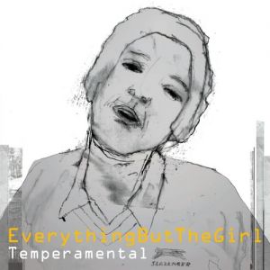 Album Temperamental - Everything But the Girl