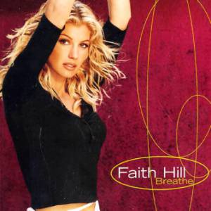 Album Faith Hill - Breathe