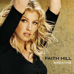 Album Breathe - Faith Hill