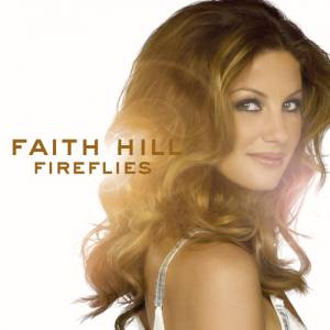 Album Faith Hill - Fireflies