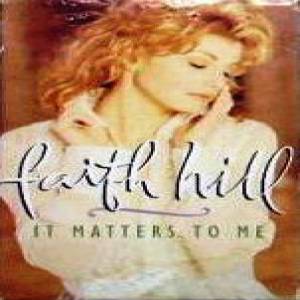 Faith Hill It Matters to Me, 1995