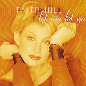Album Faith Hill - Let Me Let Go