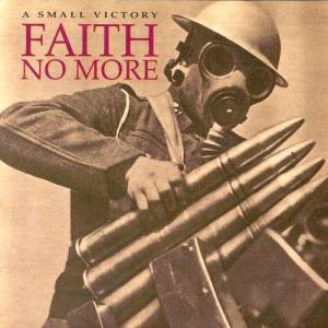 Faith No More A Small Victory, 1992