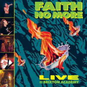 Album Faith No More - Live at the Brixton Academy