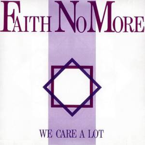 Album We Care a Lot - Faith No More