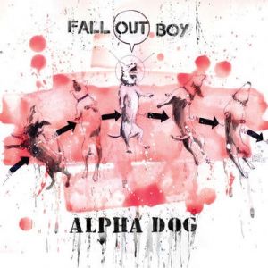 Album Fall Out Boy - Alpha Dog