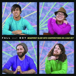 Album Fall Out Boy - Headfirst Slide into Cooperstown on a Bad Bet