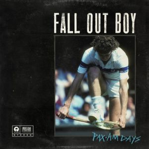 Album Fall Out Boy - PAX AM Days