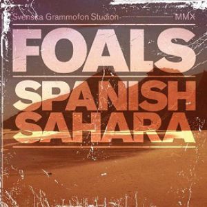 Album Spanish Sahara - Foals