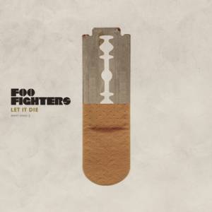 Foo Fighters Let It Die, 2008
