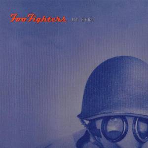 Album Foo Fighters - My Hero