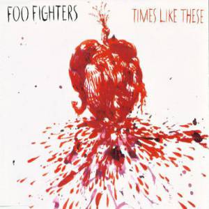 Album Times Like These - Foo Fighters
