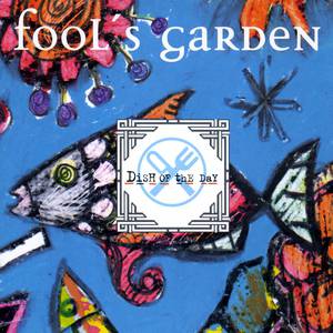 Album Fools Garden - Dish of the Day