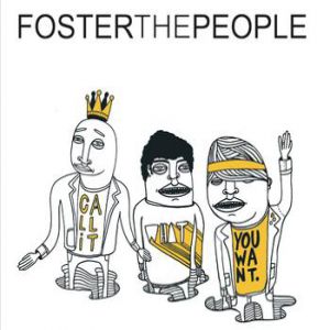 Foster the People Call It What You Want, 2011