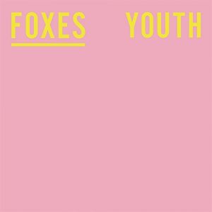 Album Foxes - Youth