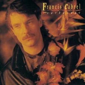Album Francis Cabrel - Sarbacane