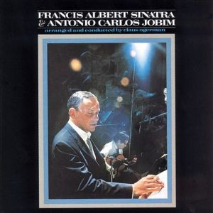 Album Frank Sinatra - Francis Albert Sinatra & Antonio Carlos Jobim