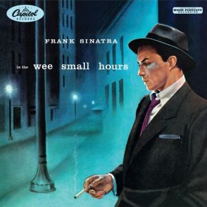 Album Frank Sinatra - In the Wee Small Hours