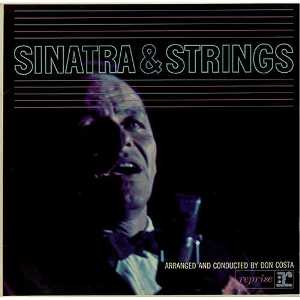 Frank Sinatra Sinatra and Strings, 1962