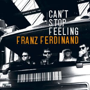Franz Ferdinand Can't Stop Feeling, 2009