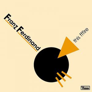 Album Franz Ferdinand - This Fire