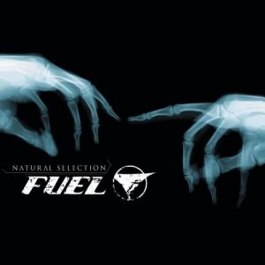 Album Natural Selection - Fuel