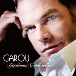 Album Garou - Gentleman cambrioleur