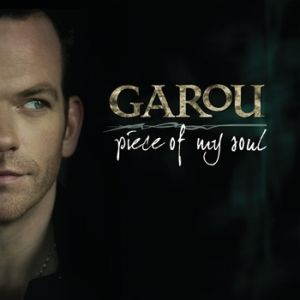 Album Garou - Piece of My Soul