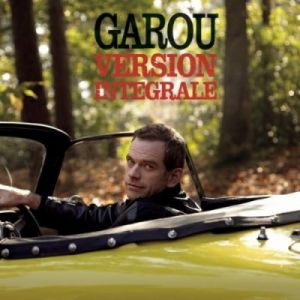 Album Garou - Version intégrale