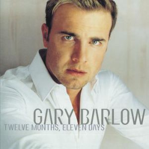 Album Gary Barlow - Twelve Months, Eleven Days