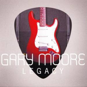 Gary Moore : Legacy