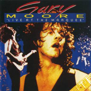 Album Live at the Marquee - Gary Moore