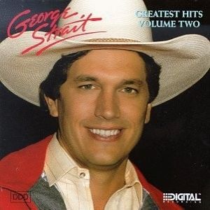 Album Greatest Hits Volume Two - George Strait