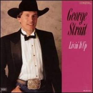 Album George Strait - Livin