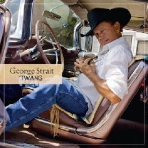 Album George Strait - Twang