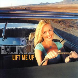 Geri Halliwell Lift Me Up, 1999