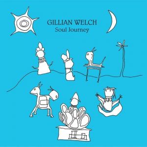 Album Gillian Welch - Soul Journey